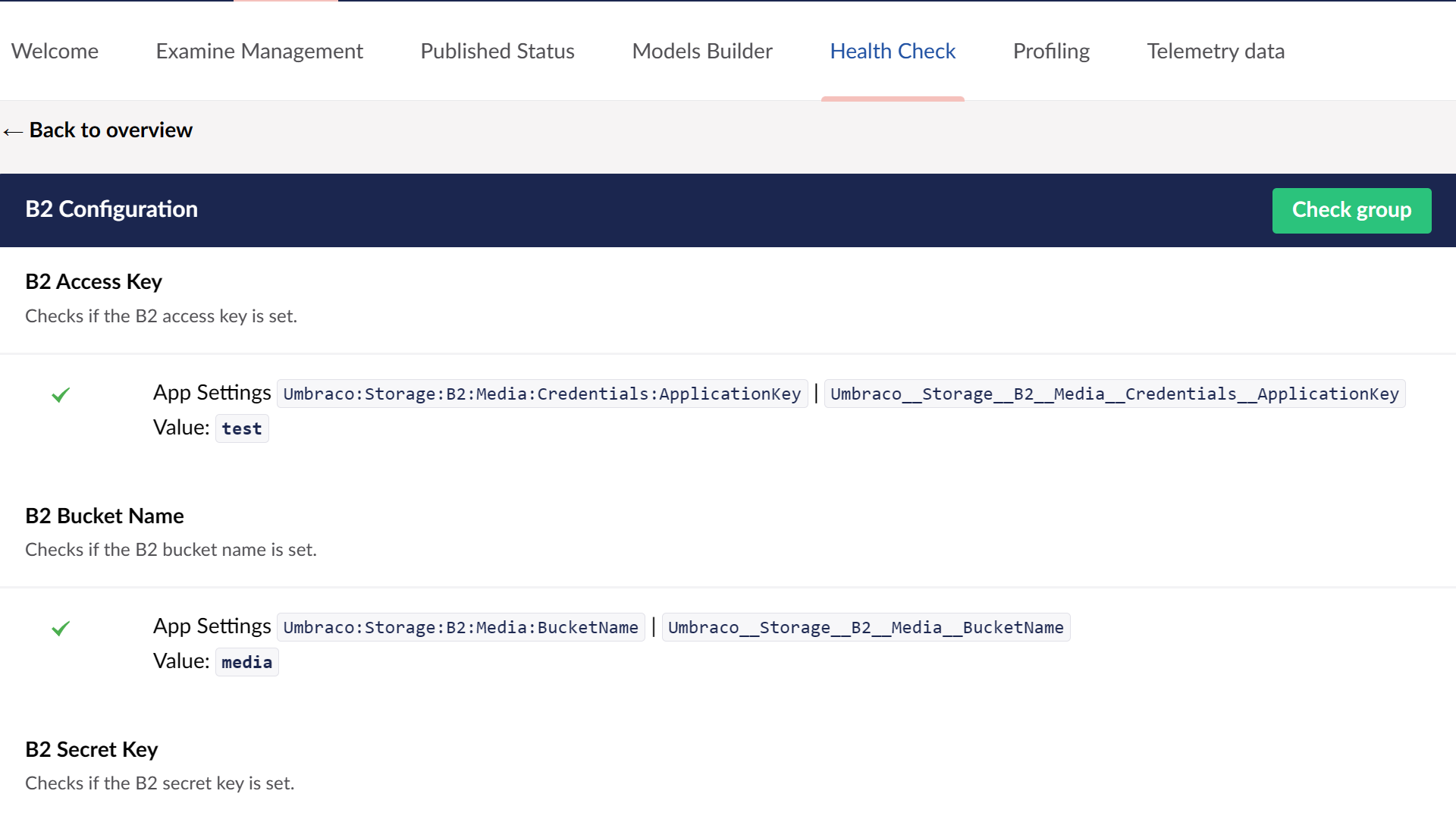 B2 Configuration health checks ensure valid set up. 
